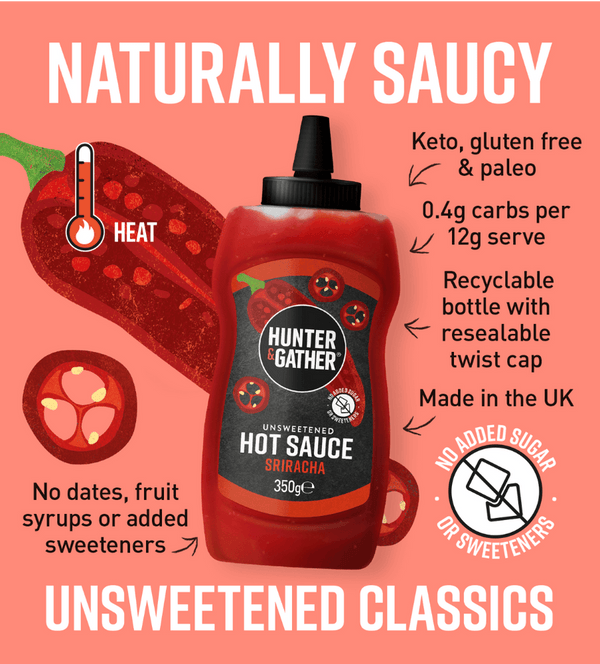 Ungesüßte Sriracha Hot Sauce Hunter & Gather 350g