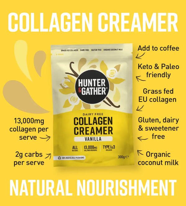 Keto Collagen Creamer Vanilla Hunter & Gather 300g Hunter & Gather